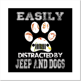 Easily Distracted Jeeps And Dogs Funny Jeep Men/Women/Kid Jeeps Posters and Art